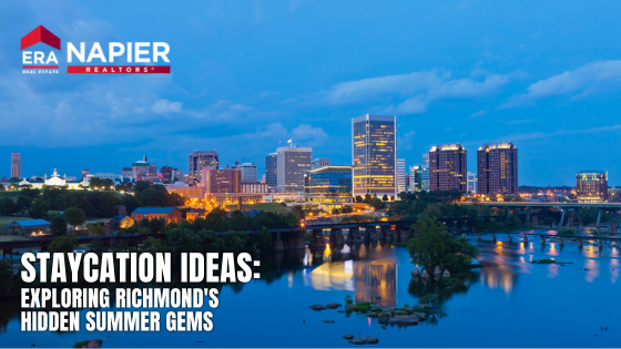Staycation Ideas: Exploring Richmond's Hidden Summer Gems | Napier Realtors ERA
